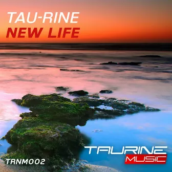 New Life by Tau-Rine