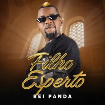 Filho Esperto by Rei Panda