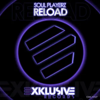 Reload by Soul Playerz