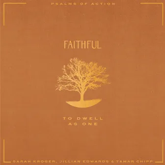 To Dwell As One by FAITHFUL