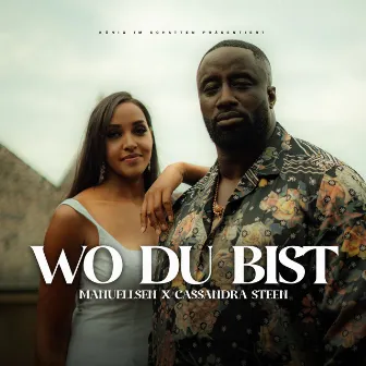 Wo du bist by Cassandra Steen