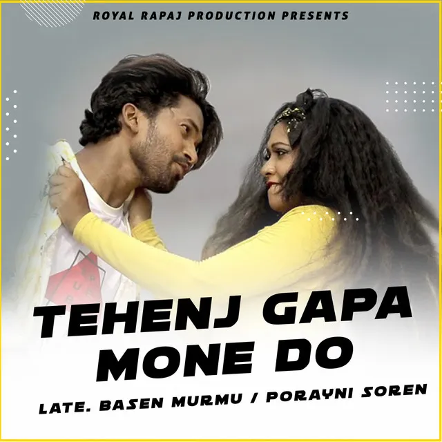 Tehenj Gapa Mone Do