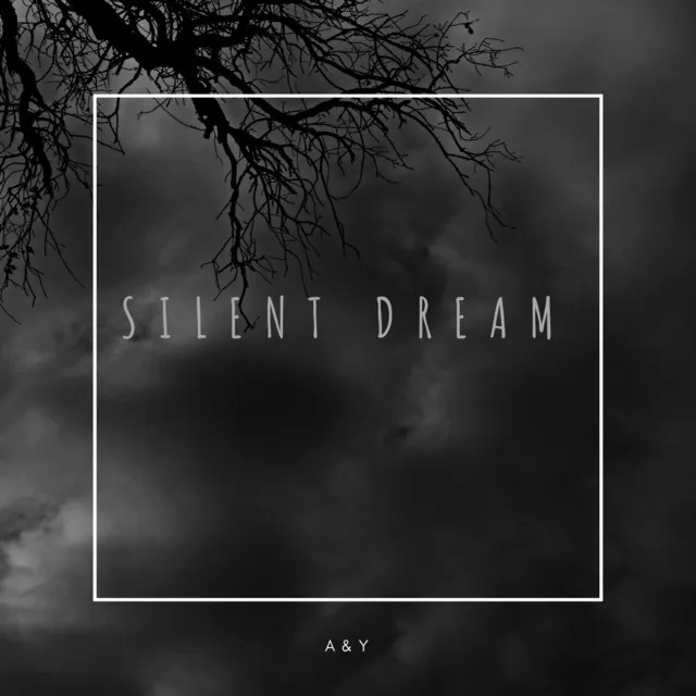 Silent Dream