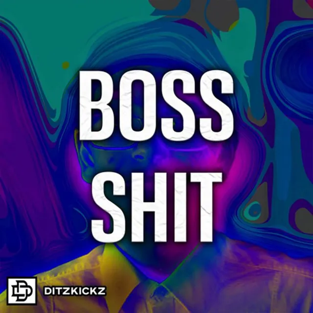 BOSS SHIT