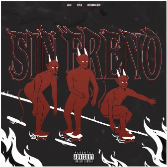 Sin Freno by Spuk