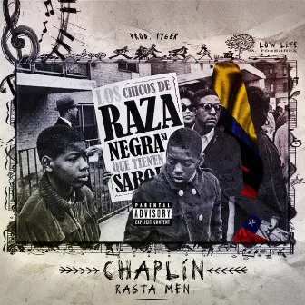 Raza Negra by Chaplin Rasta Man