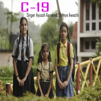 C-19 by Shreya Awasthi