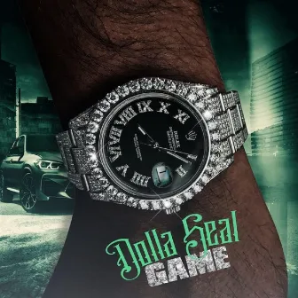 Game by Dolla $eal