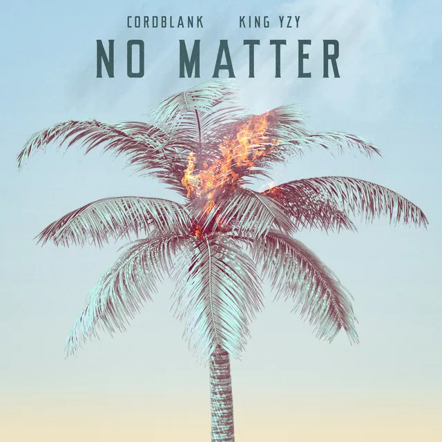 No Matter