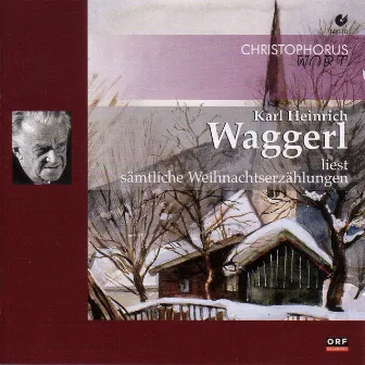 Anthologie Deutscher Dichtung - Das Ist Die Stillste Zeit Im Jahr / Das Jahr Des Herrn / Das Weihnachtsbrot / Die Alte Krippe / Und Es Begab Sich by Karl Heinrich Waggerl