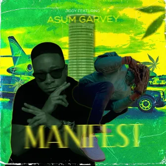 Manifest by Jiggy