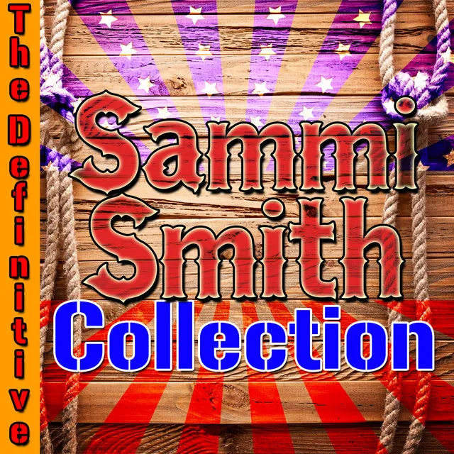 The Definitive Sammi Smith Collection