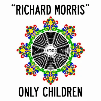 Richard Morris by Only Children