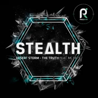 Desert Storm / The Truth by Stealth