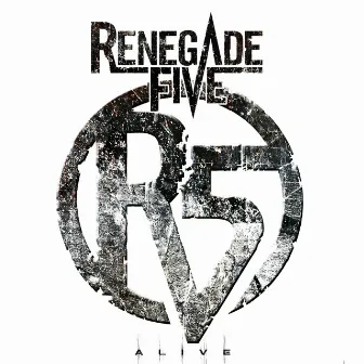 Alive by Renegade Five