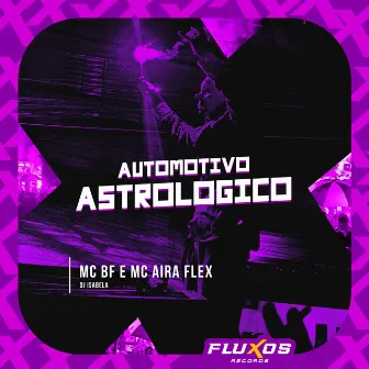 Automotivo Astrologico by MC AIRA FLEX