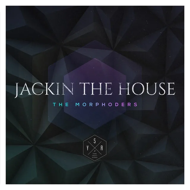 Jackin' the House - 2017 Edit