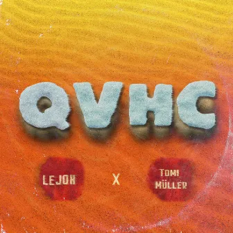 QVHC (feat. Tomi Müller) by Lejoh