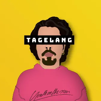 Tagelang by MLG