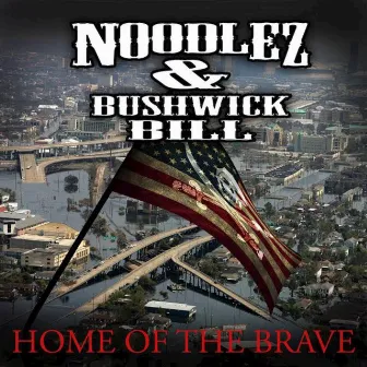 Home of the Brave by Bushwick Bill