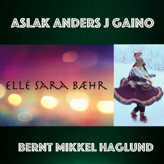 Elle Sara Bæhr by Aslak Anders J Gaino