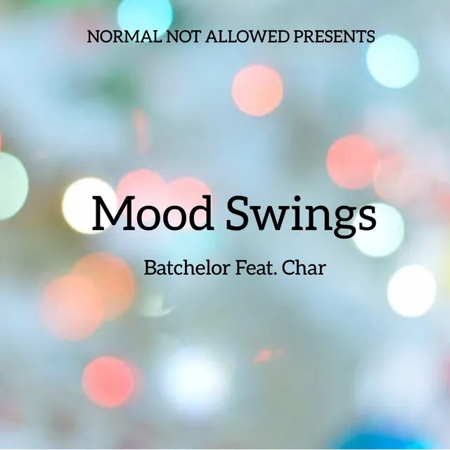 Mood Swings