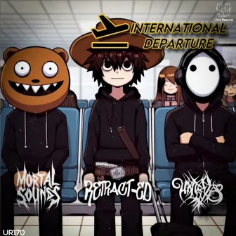 International Departure by Mortal Sounds