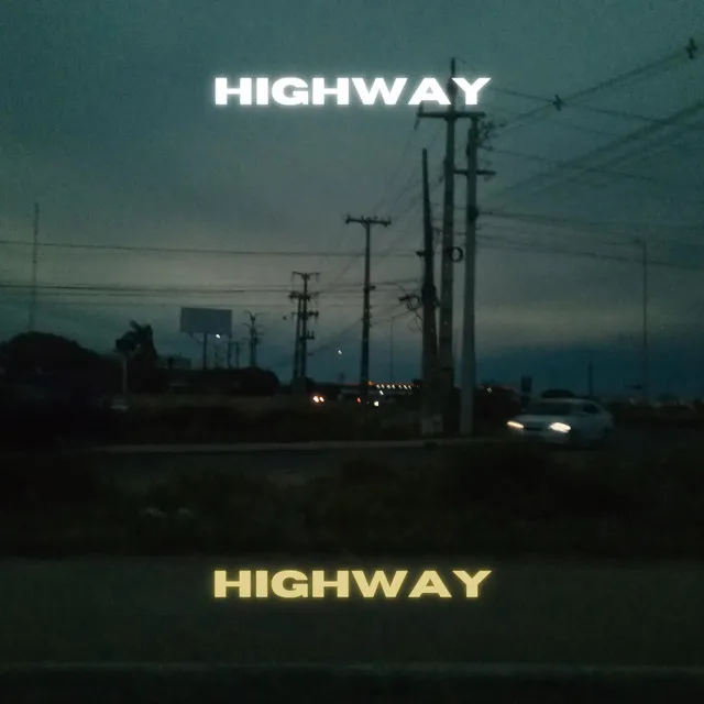 Highway (Freestyle)