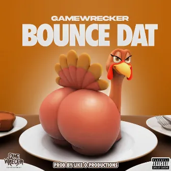 Bounce Dat by Gamewrecker