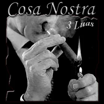 3 Luas by Cosa Nostra