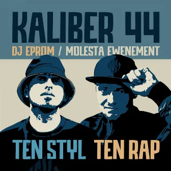 TEN STYL TEN RAP by Molesta Ewenement