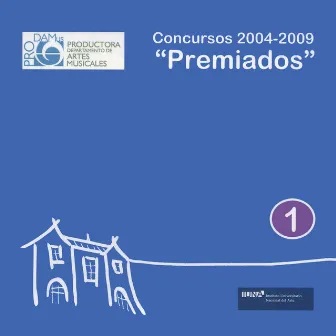 Concursos 2004-2009: Premiados, Vol. 1 by PRODAMus