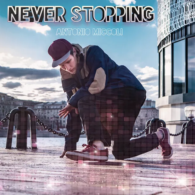 Never Stopping - Radio Edit