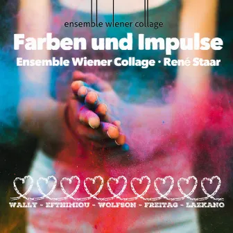 Farben und Impulse (Live) by Ensemble Wiener Collage