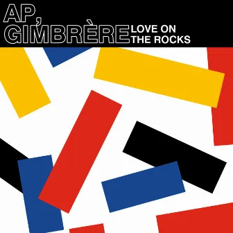 Love on the Rocks by AP