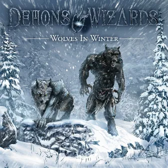 Wolves in Winter by Demons & Wizards