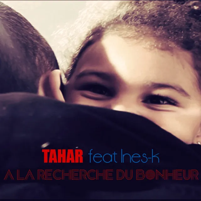 A la recherche du bonheur (feat. Ines-K)