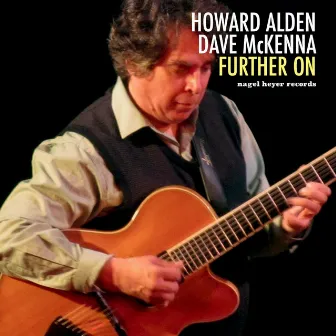 Further On by Howard Alden