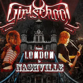 From London To Nashville (Live) by Girlschool