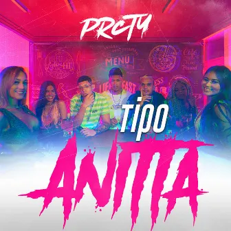 Tipo Anitta by Prcty