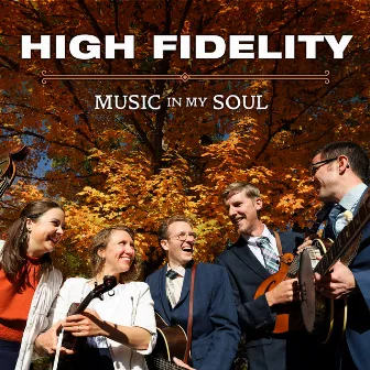 Music In My Soul by High Fidelity