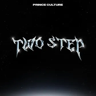 Two Step by Prince Culture