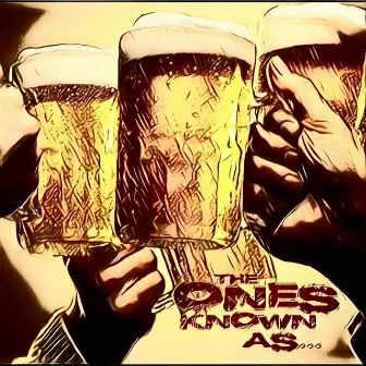 United EP by The Ones Known As...