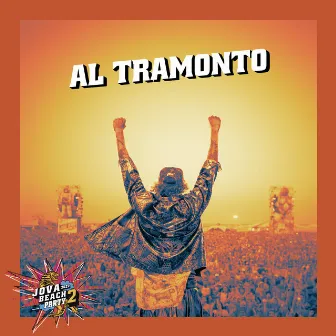 JOVA BEACH PARTY: AL TRAMONTO by Jovanotti