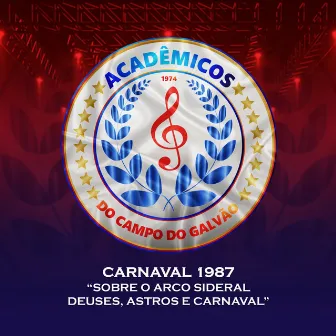 Carnaval 1987: Sobre o Arco Sideral Deuses, Astros e Carnaval by Ney Vianna