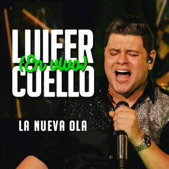 La Nueva Ola (En Vivo) by Luifer Cuello