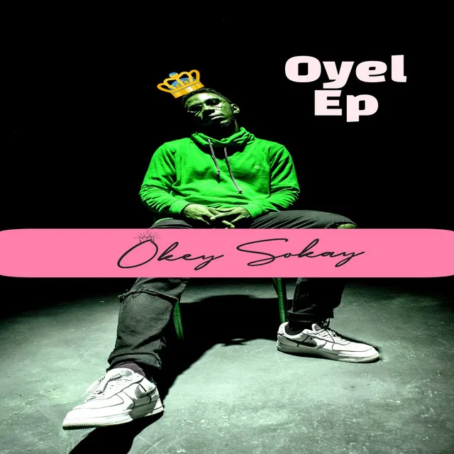 Oyel ( Okey Sokay Remix)