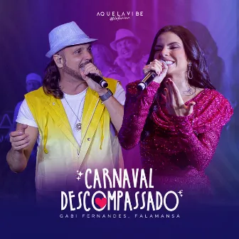 Carnaval Descompassado (Ao Vivo) by Gabi Fernandes