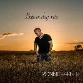 Bare en dag mere by Ronni Garner