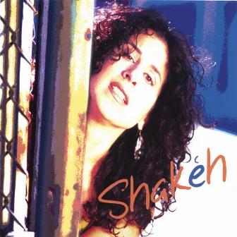 Shakeh by Shakeh